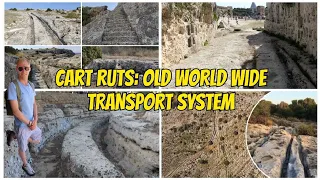 CART RUTS: OLD WORLD WIDE TRANSPORT SYSTEM