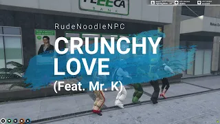 Crunchy Love (Feat. Mr. K) by RudeNoodlePC [Dance cover by: Dawn, Raymundo, Ash, Chino, and Sherry]