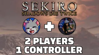 Sekiro but my girlfriend has HALF THE CONTROLS