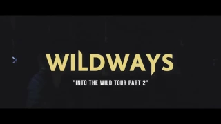 WILDWAYS 02.11 YAROSLAVL TEASER – Into The Wild Tour pt.2