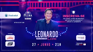 LIVE LEONARDO - #CantoBeboeChoro | #LiveLeoComPrudential #FiqueEmCasa e Cante #Comigo