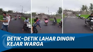 NGERI! Detik-detik Banjir Lahar Dingin Semeru Kejar Warga