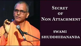 Secret of Non Attachment, by Swami Shuddhidananda