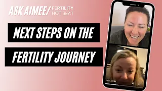 Fertility Hot Seat: Next Steps on the Fertility Journey {FREE FERTILITY ADVICE}