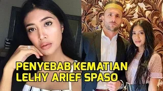 Ini Penyebab Kematian Lelhy Arief Spaso, Istri Illija Spasojevic