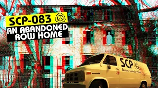 SCP-083 | Abandoned Row Home (SCP Orientation)