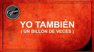 So Will I (100 Billion X) - Hillsong United - Español- Kyrios