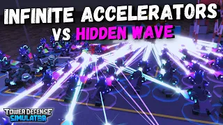 Infinite Accelerators VS Hidden Wave | TOWER DEFENSE SIMULATOR ROBLOX