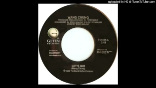 Wang Chung - Let's Go! (Single Edit)