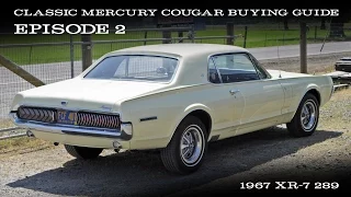 Cougar Buying Guide Ep.2 - 1967 XR-7 289