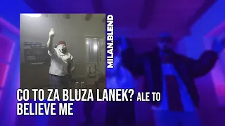 CO TO ZA BLUZA LANEK? ale to BELIEVE ME (Hotel Maffija 2 Remix)