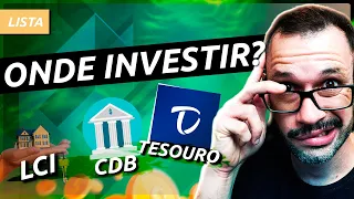 Tesouro Direto, CDB ou LCI e LCA? Qual o MELHOR INVESTIMENTO? Qual vale mais a pena?