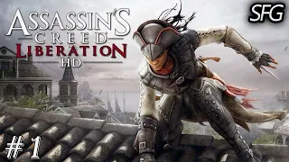 [СТРИМ] РАБСТВО. МОРАЛЬНЫЕ ЦЕННОСТИ И УСТОИ.// Assassins Creed: Liberation // Прохождение   #1