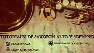 Abre mis ojos - Agnus Dei - Tutorial Sax Alto - Samy Montalvan #3