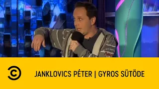 Janklovics Péter | Gyros sütode | Comedy Central bemutatja