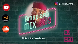 AMAPIANO MIX PT.3