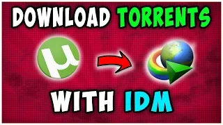 How To Download Torrents With IDM For Free - 2019