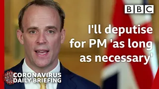 Coronavirus: PM Boris Johnson is a fighter and will recover - Raab 🔴 - BBC