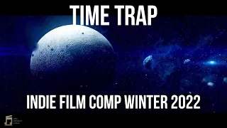 Time Trap: Indie Film Music Competition (Winter 2022) - Josh Fisher