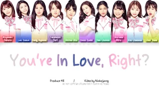 PRODUCE48 - You're In Love, Aren't You? 반해버리잖아? (好きになっちゃうだろう？) (Color Coded Lyrics Eng/Kan/Rom/Han)