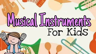 Music Instruments for Kids|Musical Sounds|Vocabulary For Kids