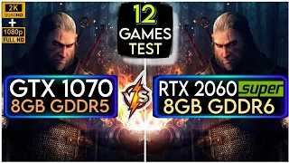 GTX 1070 vs RTX 2060 SUPER | 12 Games Test | Gpu's War - 2k , 1080P