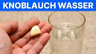 Sie trinkt jeden Morgen Knoblauch-Wasser, das Ergebnis hat uns umgehauen!