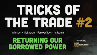 Tricks of the Trade #2 - Returning Our Borrowed Power