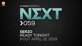 Serzo - Ready Tonight [NEXT059]