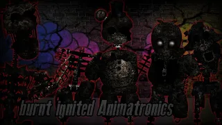 [FNAF] - speed edit - burnt ignited animatronics