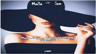 Ayo Jay - Your Number (Afro Chill) | DJ SAM X MaZla Remix