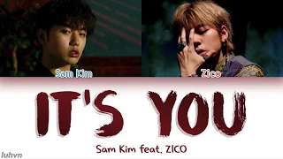 SAM KIM(샘김) - ‘It's You (Feat.ZICO)’ LYRICS [HAN|ROM|ENG] 가사