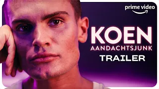 Koen Aandachtsjunk | Officiële Trailer | Prime Video NL