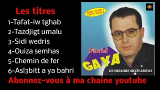 Farid Gaya -Les meilleurs succes kabyles 4