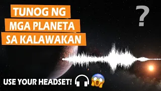 ANG TUNOG NG MGA PLANETA SA SOLAR SYSTEM | Bagong Kaalaman