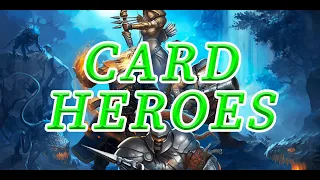 Card Heroes. В поисках крутой комбинации. Часть 1.