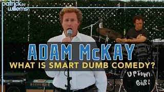 Adam McKay - What Is Smart Dumb Comedy?