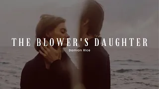 The Blower's Daughter - Damian Rice ( Sub Español - Lyrics )