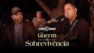 Daniel & Samuel - Guerra da Sobrevivência (Clipe Oficial)