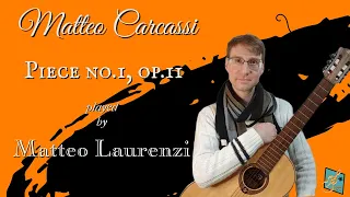 [Matteo Laurenzi plays] Matteo Carcassi - Piece no 1, op 11 (classical guitar)