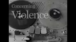 CONCERNING FANON /// CONCERNING VIOLENCE TRAILER