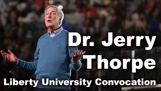 Jerry Thorpe - Liberty University Convocation