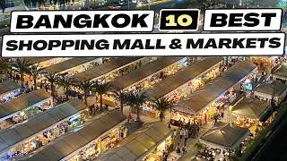 10 Must Visit Shopping Malls & Markets in Bangkok