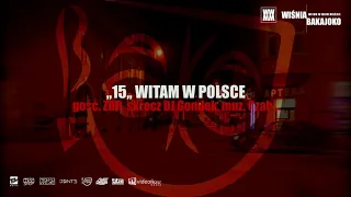 15. Wiśnia Bakajoko - WITAM W POLSCE gość. ZDR, skrecz DJ Gondek, muz. Czaha