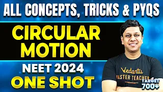 Circular Motion In 1 Shot | All Concepts, Tricks And PYQs | NEET 2024 | Restart Series