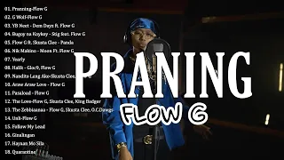 Praning - Flow G || New Album Flow G Nonstop Rap Songs 2022 - Flow G Full Album 2022