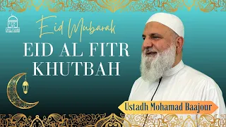 Eid al Fitr Khutbah | EPIC Masjid | Ustadh Mohamad Baajour