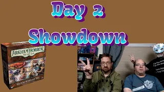 Arkham Horror Feast of Hemlock Vale Day 2 EPIC SHOWDOWN!!