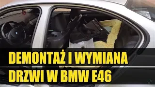 DEMONTAŻ WYMIANA DRZWI BMW E46 | E46GARAGE.PL