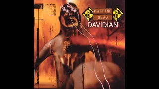 MACHINE HEAD - DAVIDIAN (REMASTERED)